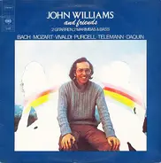 Vivaldi / Bach / Daquin a.o. - John Williams And Friends