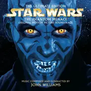 John Williams - Star Wars: The Phantom Menace - The Ultimate Edition (Original Motion Picture Soundtrack)