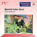 CD - John Williams - Spanish Guitar Music