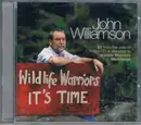 CD - John Williamson - Wildlife Warriors: It's Time