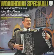 LP - John Woodhouse - Woodhouse Speciaal!