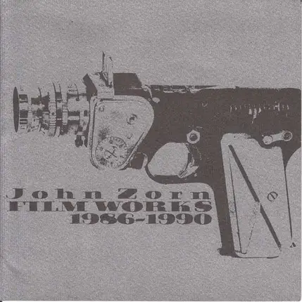 John Zorn - FilmWorks: 1986-1990