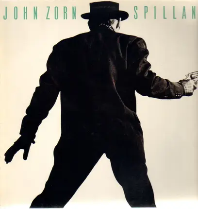John Zorn - Spillane