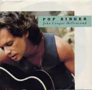 John Cougar Mellencamp - Pop Singer