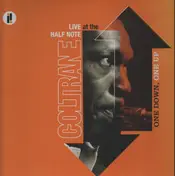 John Coltrane - One Down, One Up (Live At The Half Note)
