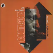 John Coltrane - One Down, One Up (Live At The Half Note)