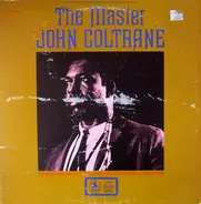 John Coltrane - The Master