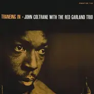 John Coltrane With The Red Garland Trio - Traneing In