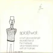 John Cooper Clarke - Splat/Twat