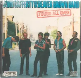 John Cafferty & The Beaver Brown Band - Tough All Over