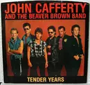 7inch Vinyl Single - John Cafferty And The Beaver Brown Band - Tender Years
