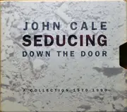 Double CD - John Cale - Seducing Down The Door - A Collection 1970 - 1990