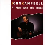 CD - John Campbell - A Man And His Blues