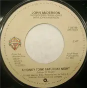 John Anderson - A Honky Tonk Saturday Night / Swingin'