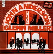 The John Anderson Band - Plays Glenn Miller