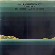 John Abercrombie, Jan Hammer, Jack DeJohnette - Timeless