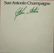 John Aston - San Antonio Champange