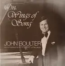 LP - John Boutler - On Wings Of Song - SIGNED
