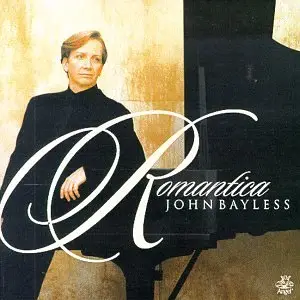 John Bayless - Romantica
