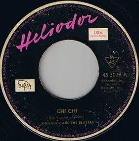 John Buck And The Blazers - Chi Chi / Forbidden City