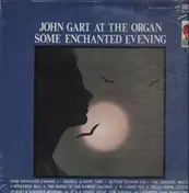 John Gart - Some Enchanted Evening