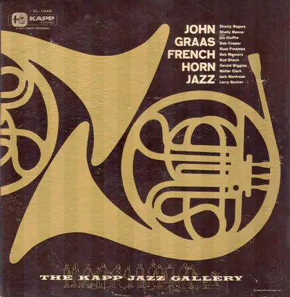 John Graas - French Horn Jazz