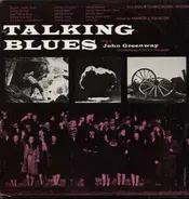 John Greenway - The Talking Blues