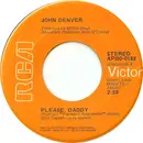 7inch Vinyl Single - John Denver - Please, Daddy