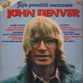 John Denver - Zijn Grootste Successen