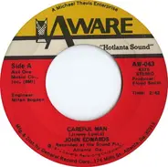 John Edwards - Careful Man / Claim Jumpin'