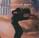 7inch Vinyl Single - John Eddie - Jungle Boy