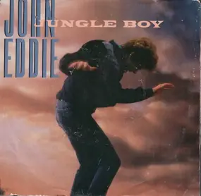 John Eddie - Jungle Boy