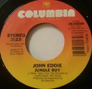 7inch Vinyl Single - John Eddie - Jungle Boy