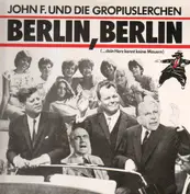 John F. Und Die Gropiuslerchen