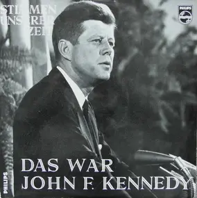 John F. Kennedy - Das War John F. Kennedy