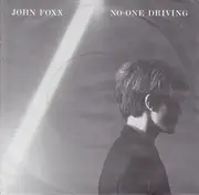 7inch Vinyl Single - John Foxx - No-One Driving