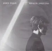 John Foxx - No-One Driving