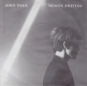 John Foxx - No-One Driving