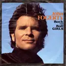 7inch Vinyl Single - John Fogerty - Rock And Roll Girls / Centerfield