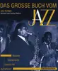 Hardcover - John Fordham - Das grosse Buch vom Jazz