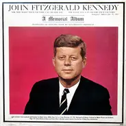 John Fitzgerald Kennedy - A Memorial Album