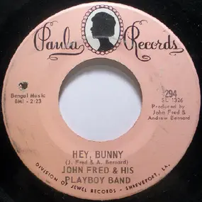 John Fred - Hey, Bunny / No Letter Today