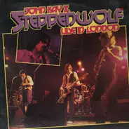 John Kay & Steppenwolf - Live in London