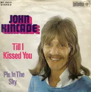 John Kincade - Till I Kissed You