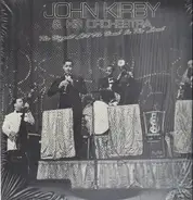 John Kirby And His Orchestra - The Biggest Little Band In The Land