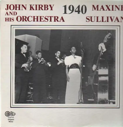 John Kirby and his Orchestra, Maxine Sullivan - 1940