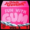 LP - John Krautner - Fun With Gum Vol.1