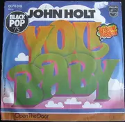 7inch Vinyl Single - John Holt - You Baby / Open The Door