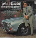 LP - John Hanson - sings love songs of today