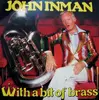 LP - John Inman With The Webb Ivory Newhall Band And The West Midlands Police Male Voice Choir - With A Bit Of Brass